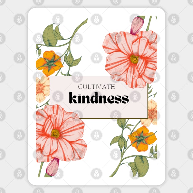 Cultivate kindness Sticker by gronly